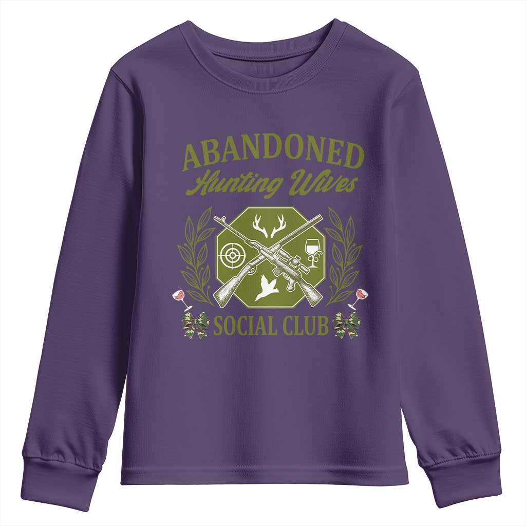 Funny Hunter Wife Youth Sweatshirt Abandoned Hunting Wives Social Club TS12 Purple Print Your Wear