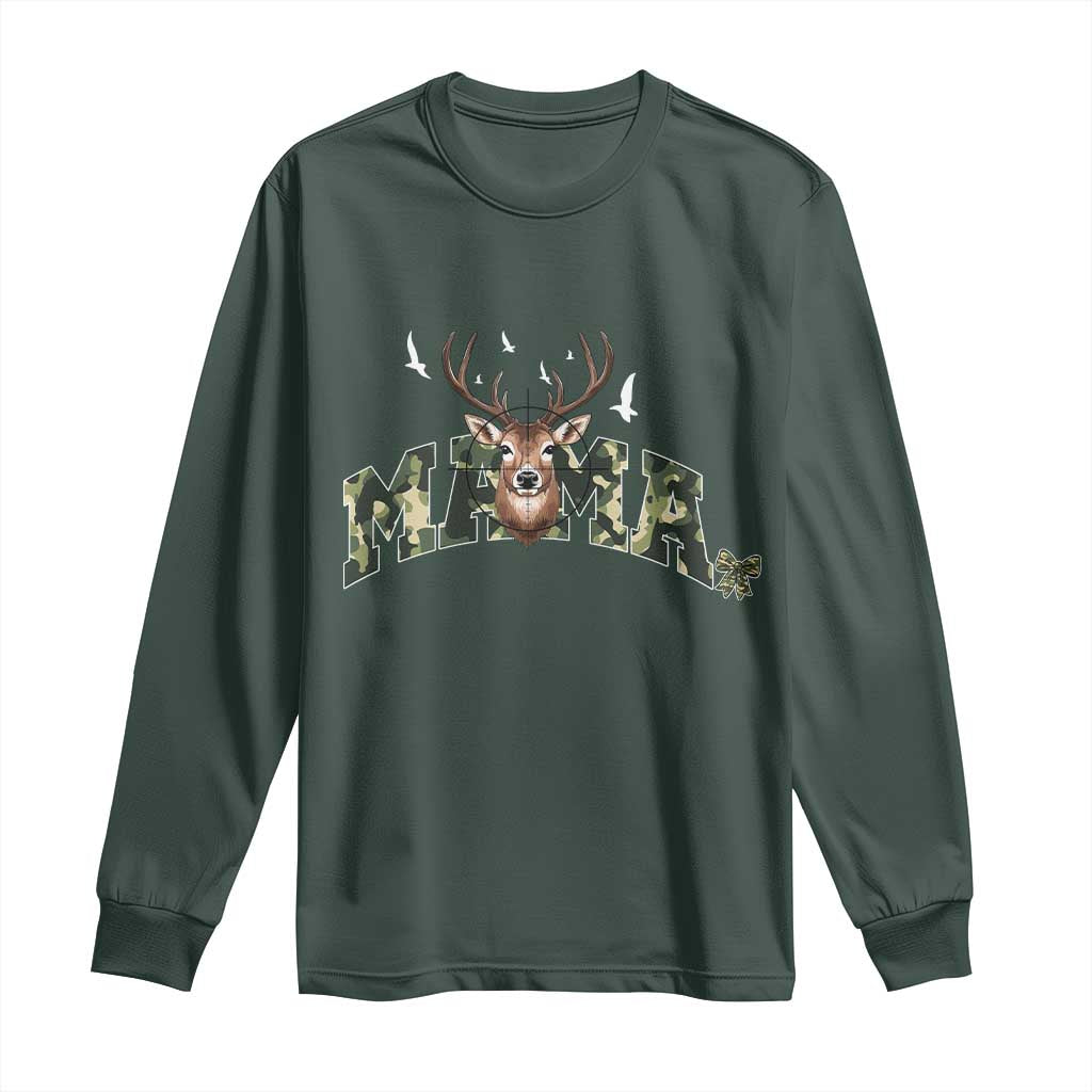Mama Hunting Life Long Sleeve Shirt Deer Head Camo Gift TS12 Dark Forest Green Print Your Wear