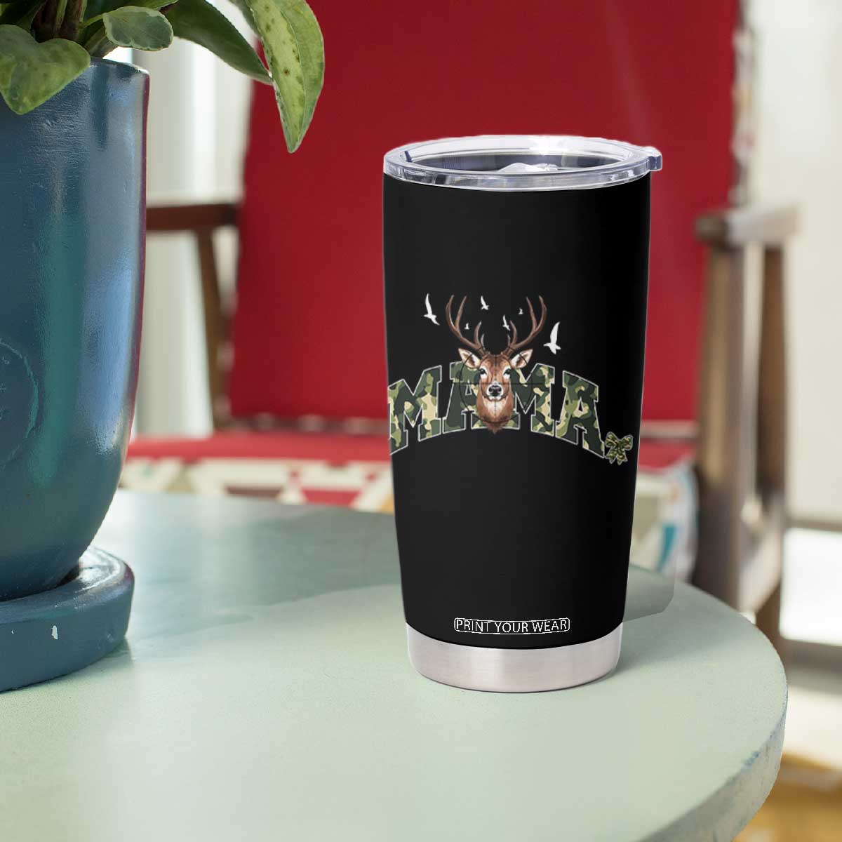 Mama Hunting Life Tumbler Cup Deer Head Camo Gift TS12 Print Your Wear
