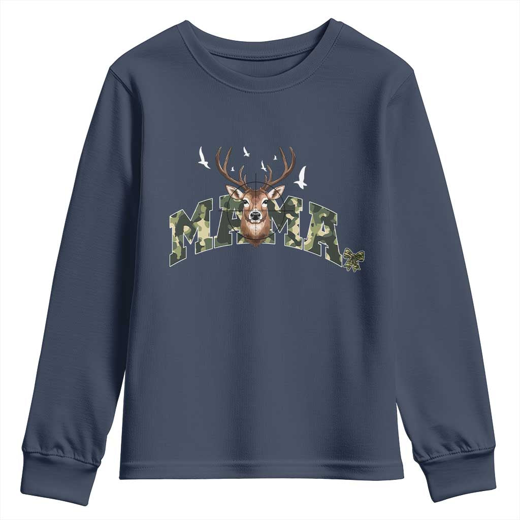 Mama Hunting Life Youth Sweatshirt Deer Head Camo Gift TS12 Navy Print Your Wear
