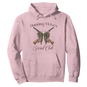 Funny Hunter Wife Hoodie Hunting Wives Social Club TS12 Light Pink Print Your Wear