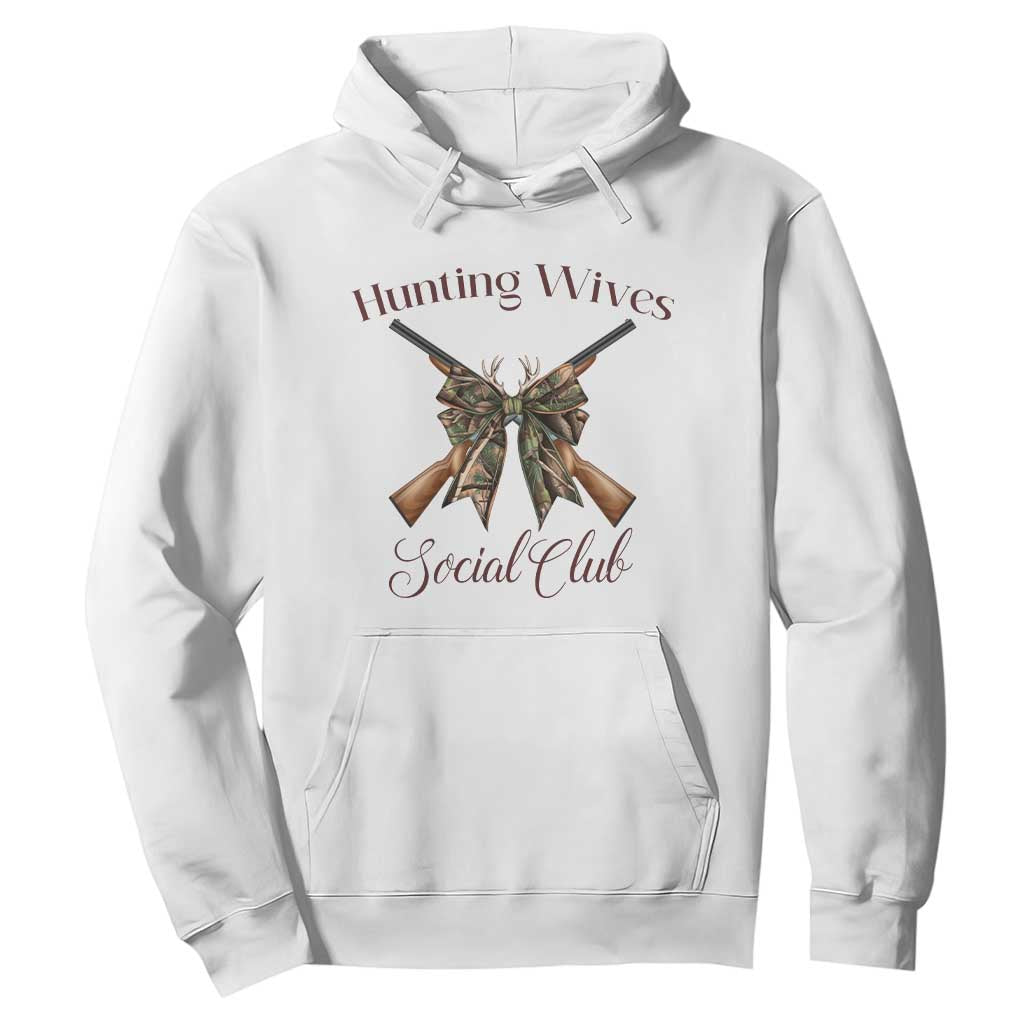 Funny Hunter Wife Hoodie Hunting Wives Social Club TS12 White Print Your Wear