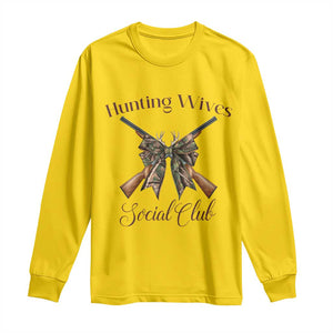 Funny Hunter Wife Long Sleeve Shirt Hunting Wives Social Club TS12 Daisy Print Your Wear