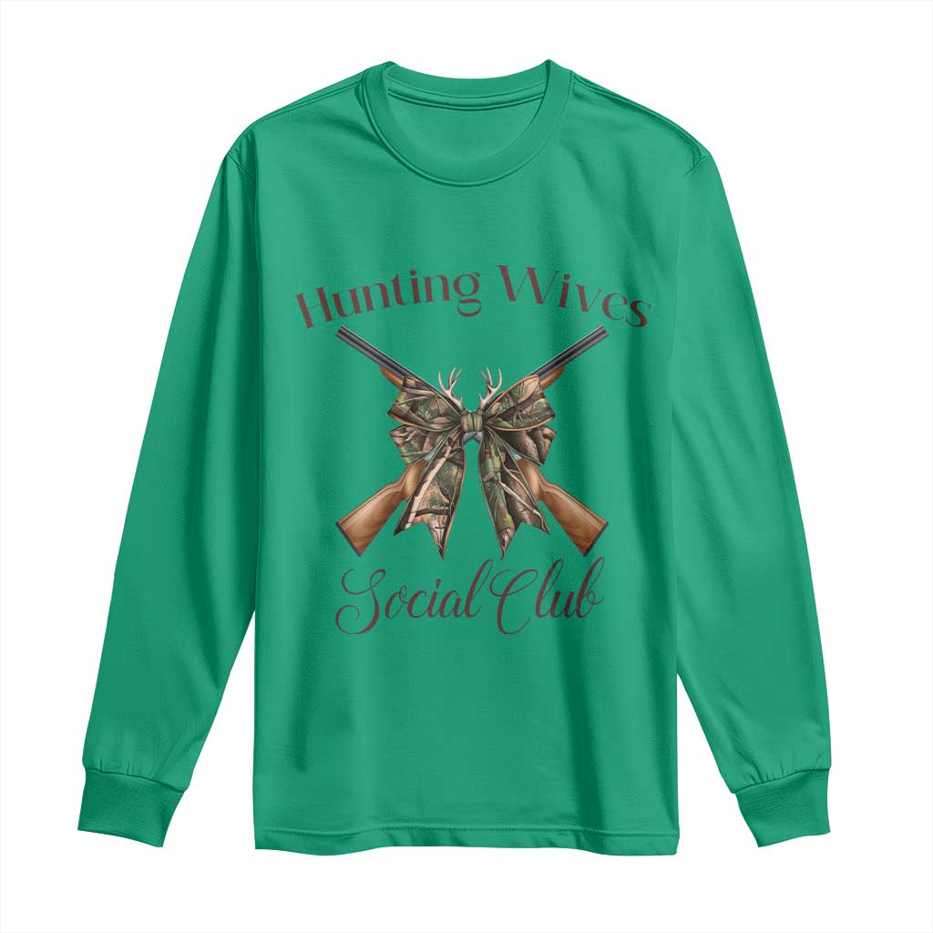 Funny Hunter Wife Long Sleeve Shirt Hunting Wives Social Club TS12 Irish Green Print Your Wear