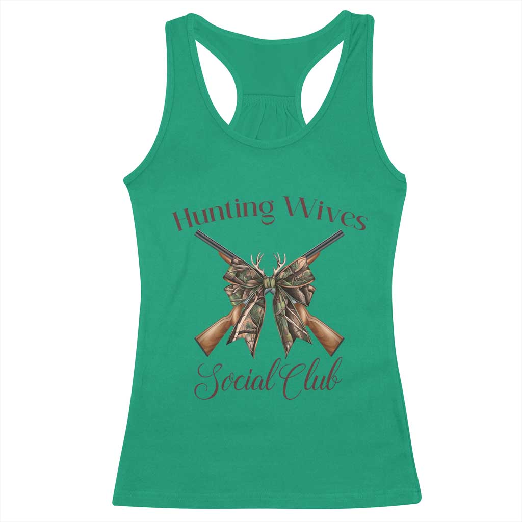 Funny Hunter Wife Racerback Tank Top Hunting Wives Social Club TS12 Irish Green Print Your Wear