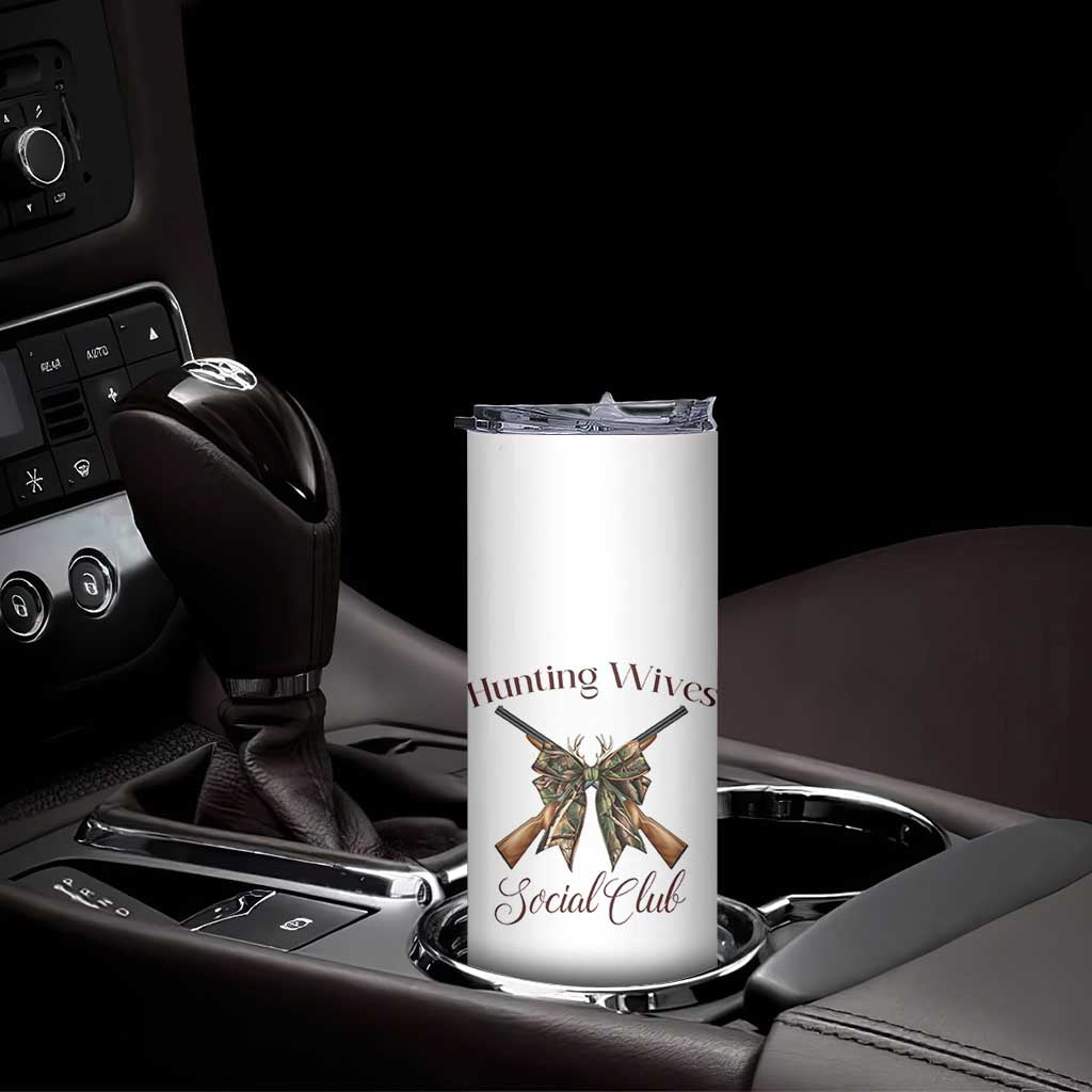 Funny Hunter Wife Skinny Tumbler Hunting Wives Social Club TS12 Print Your Wear