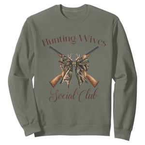 Funny Hunter Wife Sweatshirt Hunting Wives Social Club TS12 Military Green Print Your Wear