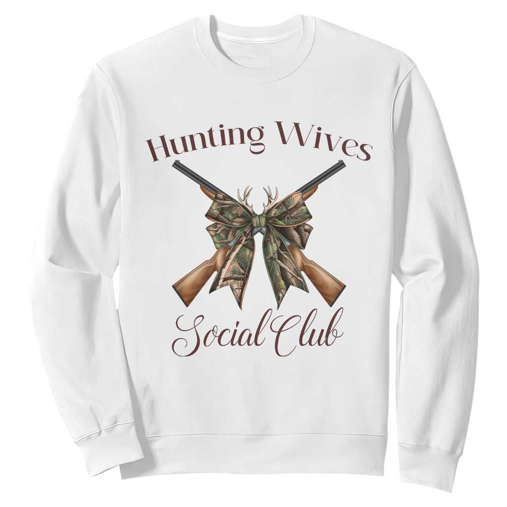 Funny Hunter Wife Sweatshirt Hunting Wives Social Club TS12 White Print Your Wear