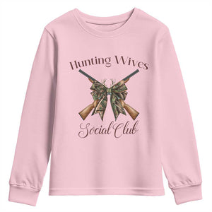 Funny Hunter Wife Youth Sweatshirt Hunting Wives Social Club TS12 Light Pink Print Your Wear