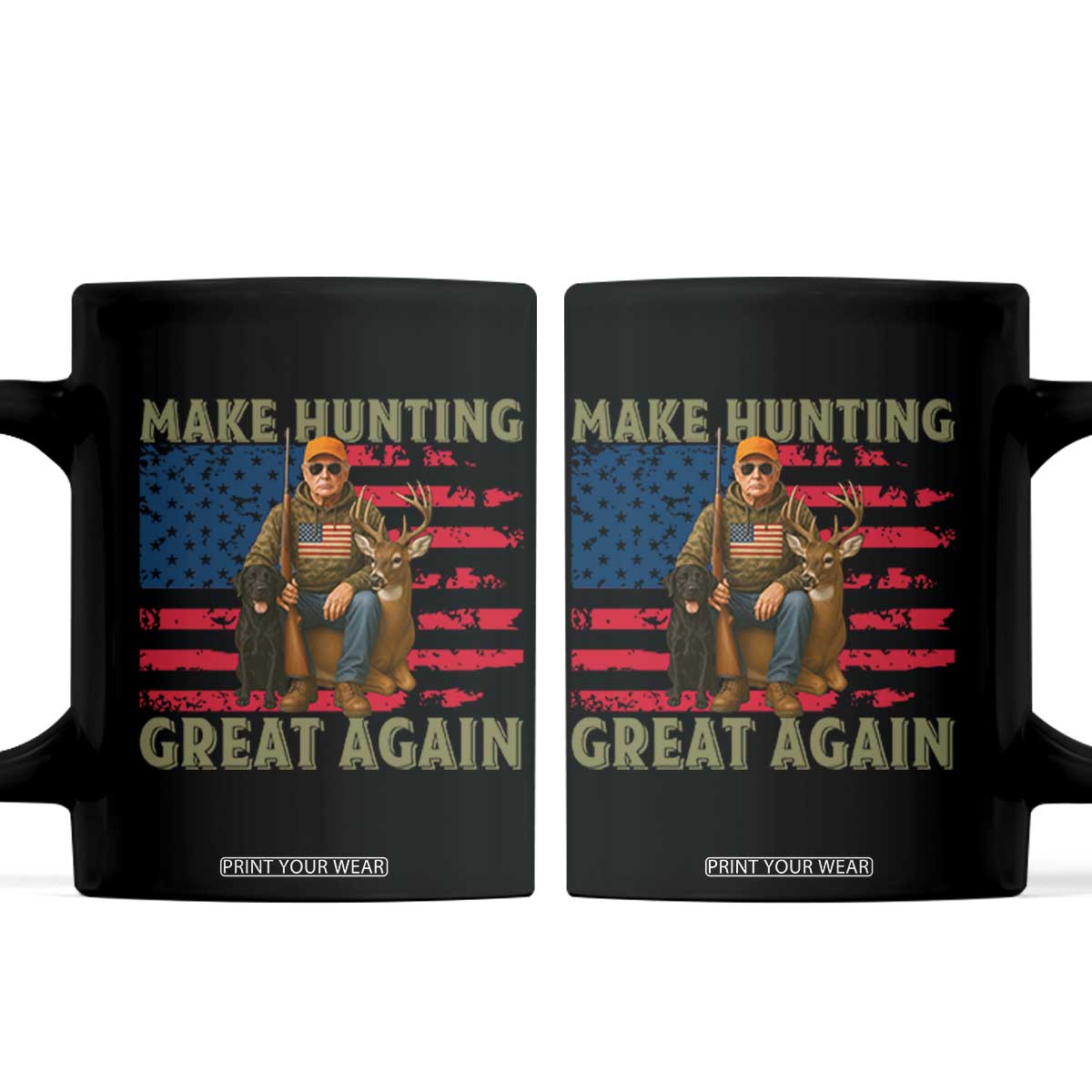Funny Trump Deer Hunting Coffee Mug Make Hunting Great Again TS12 Black Print Your Wear