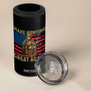 Funny Trump Deer Hunting 4 in 1 Can Cooler Tumbler Make Hunting Great Again TS12 Print Your Wear