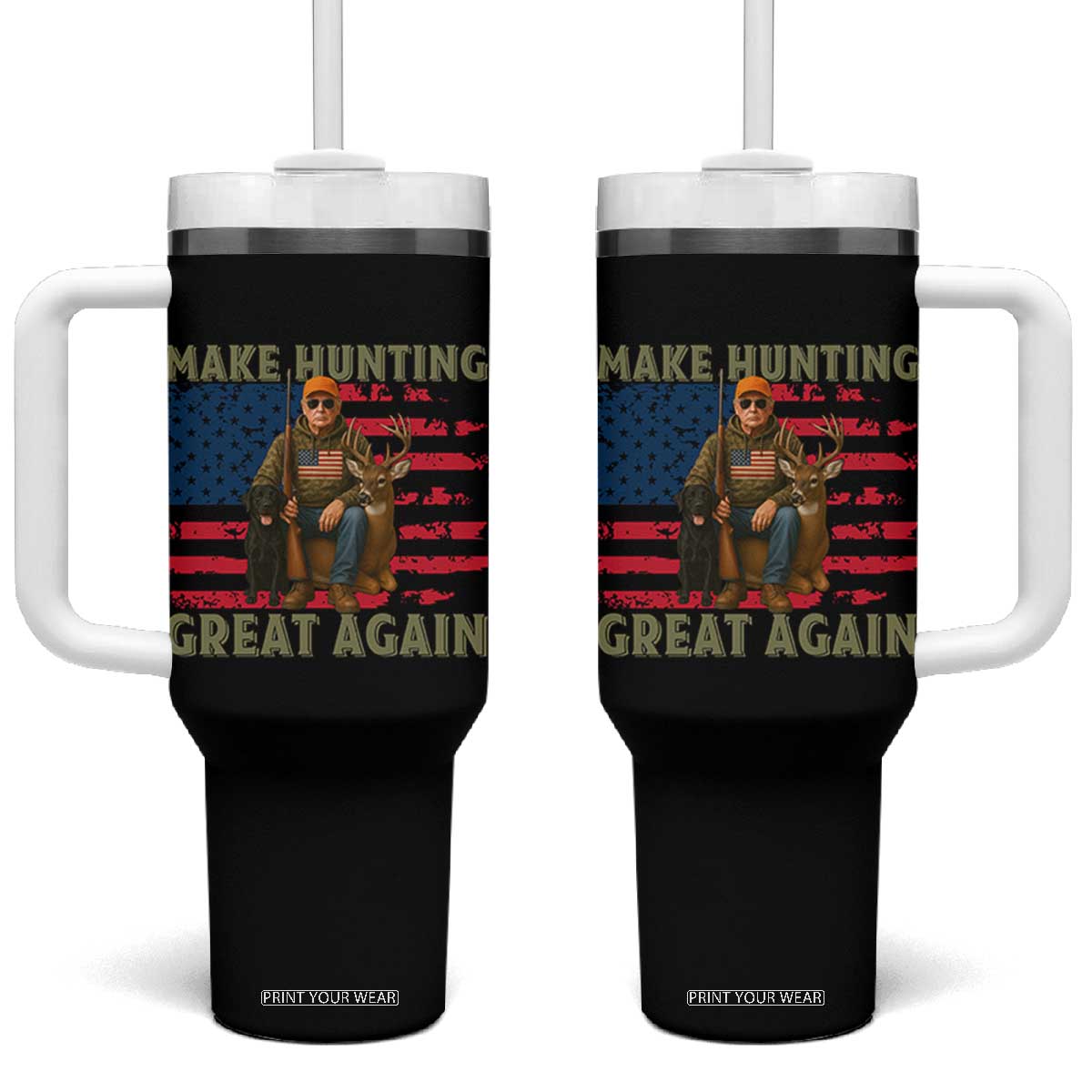 Funny Trump Deer Hunting Tumbler With Handle Make Hunting Great Again TS12 One Size: 40 oz Black Print Your Wear