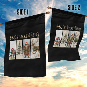 Santa Funny Christmas Hunter Look Garden Flag He Is Hunting TS12 Print Your Wear