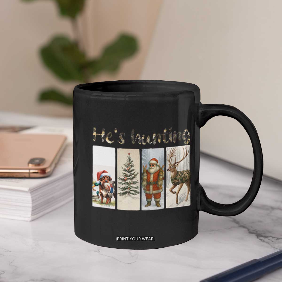 Santa Funny Christmas Hunter Look Coffee Mug He Is Hunting TS12 Print Your Wear