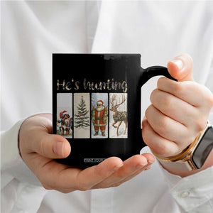 Santa Funny Christmas Hunter Look Coffee Mug He Is Hunting TS12 Print Your Wear