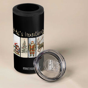 Santa Funny Christmas Hunter Look 4 in 1 Can Cooler Tumbler He Is Hunting TS12 Print Your Wear