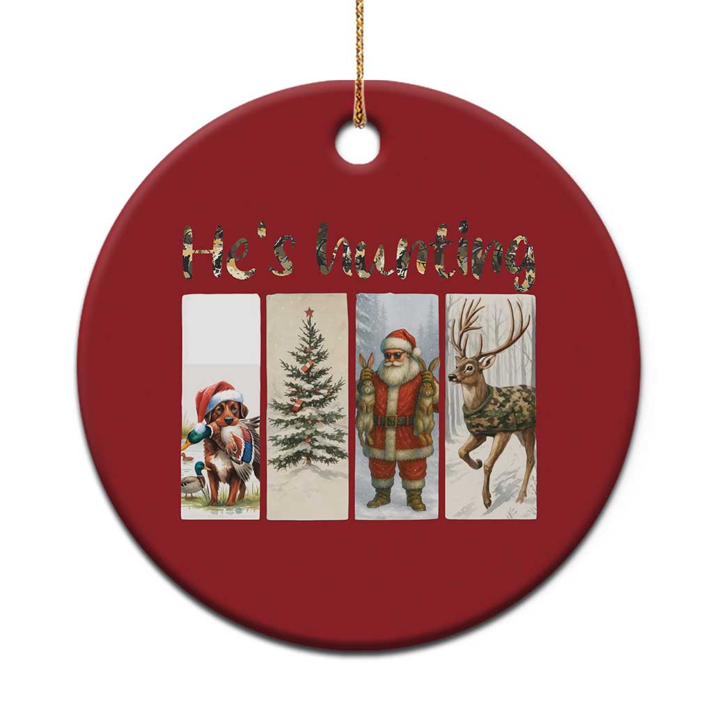Santa Funny Xmas Hunter Look Christmas Ornament He Is Hunting TS12 Print Your Wear