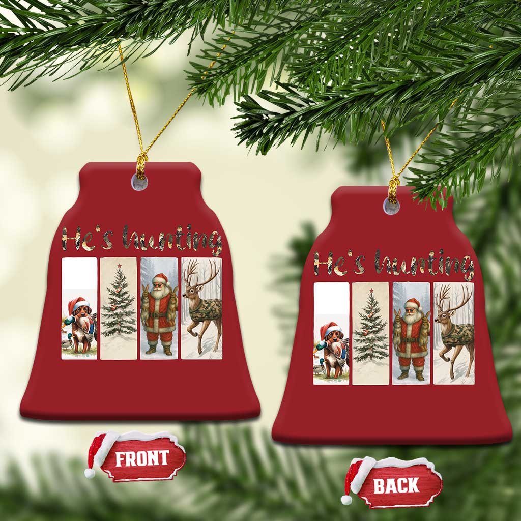 Santa Funny Xmas Hunter Look Christmas Ornament He Is Hunting TS12 Bell Flake Red Print Your Wear