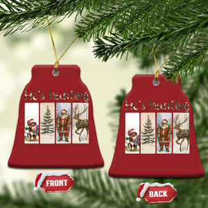 Santa Funny Xmas Hunter Look Christmas Ornament He Is Hunting TS12 Bell Flake Red Print Your Wear
