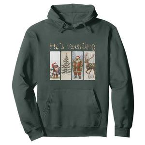 Santa Funny Christmas Hunter Look Hoodie He Is Hunting TS12 Dark Forest Green Print Your Wear