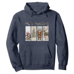 Santa Funny Christmas Hunter Look Hoodie He Is Hunting TS12 Navy Print Your Wear
