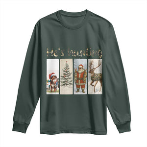 Santa Funny Christmas Hunter Look Long Sleeve Shirt He Is Hunting TS12 Dark Forest Green Print Your Wear