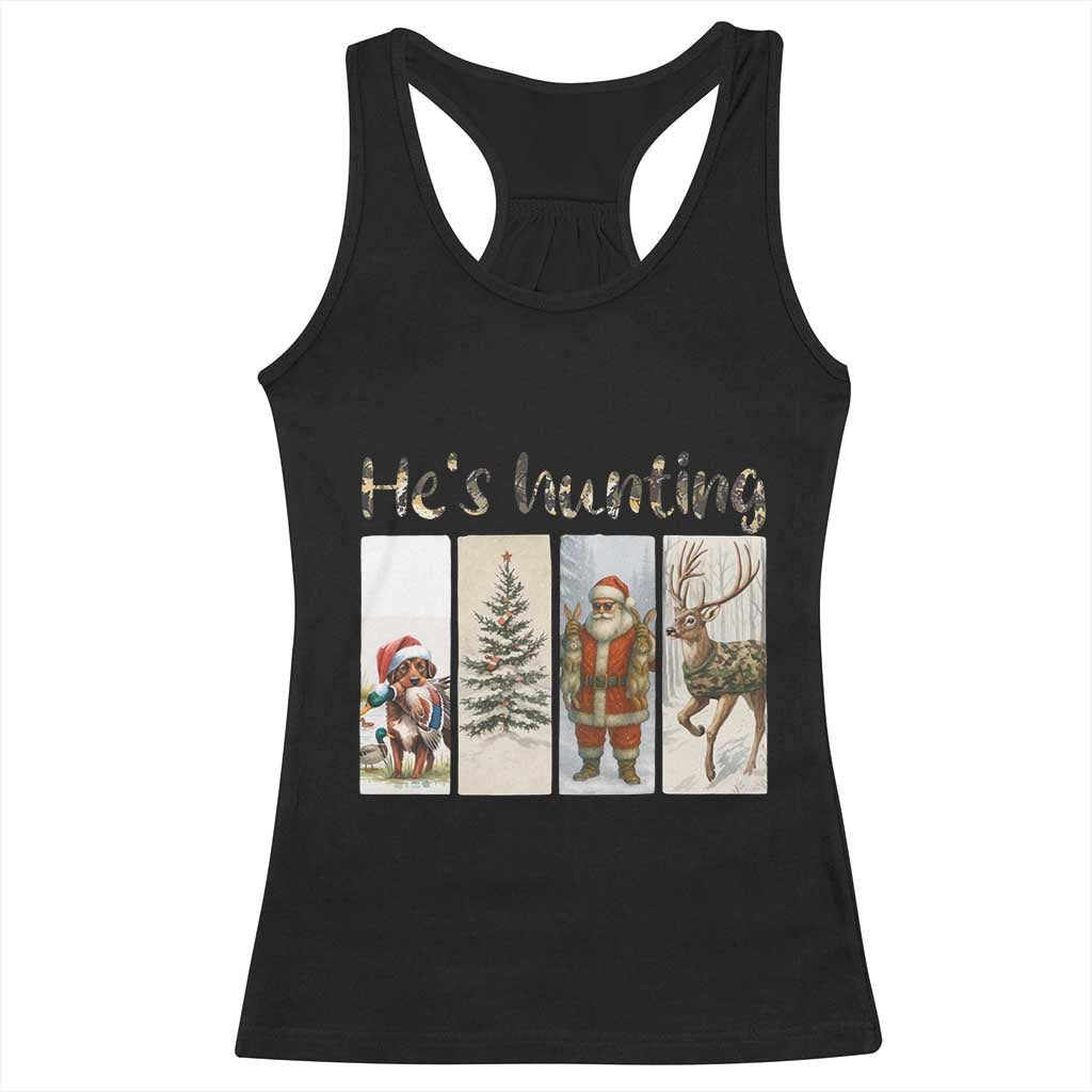 Santa Funny Christmas Hunter Look Racerback Tank Top He Is Hunting TS12 Black Print Your Wear