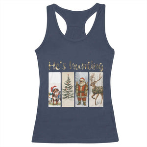 Santa Funny Christmas Hunter Look Racerback Tank Top He Is Hunting TS12 Navy Print Your Wear