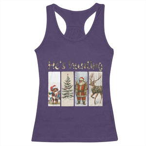 Santa Funny Christmas Hunter Look Racerback Tank Top He Is Hunting TS12 Purple Print Your Wear