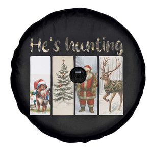 Santa Funny Christmas Hunter Look Spare Tire Cover He Is Hunting TS12 Print Your Wear