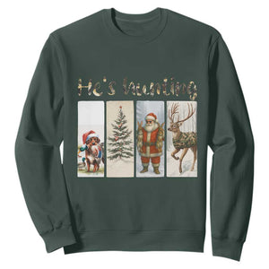 Santa Funny Christmas Hunter Look Sweatshirt He Is Hunting TS12 Dark Forest Green Print Your Wear