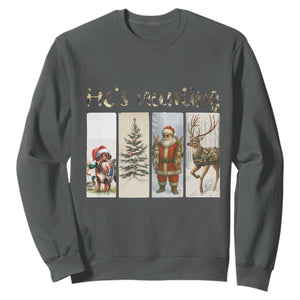 Santa Funny Christmas Hunter Look Sweatshirt He Is Hunting TS12 Dark Heather Print Your Wear