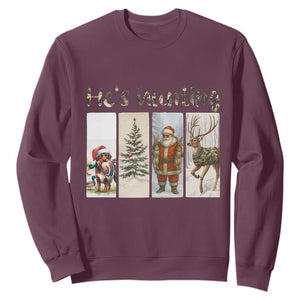 Santa Funny Christmas Hunter Look Sweatshirt He Is Hunting TS12 Maroon Print Your Wear