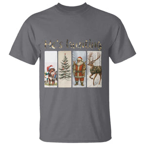 Santa Funny Christmas Hunter Look T Shirt He Is Hunting TS12 Charcoal Print Your Wear