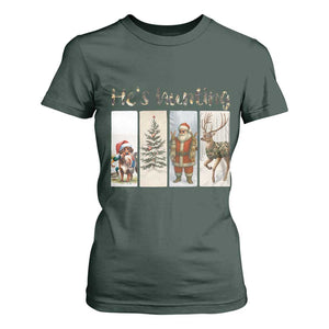 Santa Funny Christmas Hunter Look T Shirt For Women He Is Hunting TS12 Dark Forest Green Print Your Wear