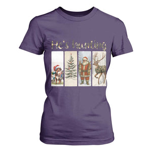 Santa Funny Christmas Hunter Look T Shirt For Women He Is Hunting TS12 Purple Print Your Wear