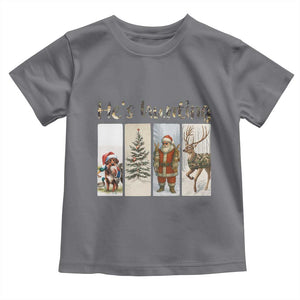 Santa Funny Christmas Hunter Look Toddler T Shirt He Is Hunting TS12 Charcoal Print Your Wear