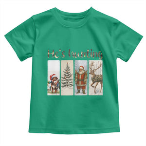 Santa Funny Christmas Hunter Look Toddler T Shirt He Is Hunting TS12 Irish Green Print Your Wear
