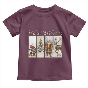 Santa Funny Christmas Hunter Look Toddler T Shirt He Is Hunting TS12 Maroon Print Your Wear