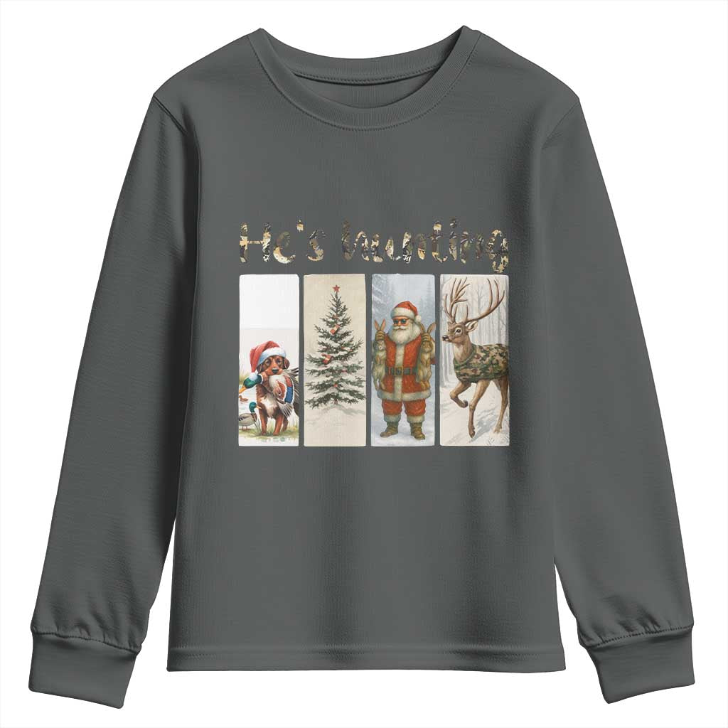 Santa Funny Christmas Hunter Look Youth Sweatshirt He Is Hunting TS12 Dark Heather Print Your Wear