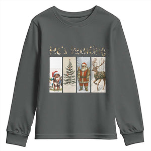 Santa Funny Christmas Hunter Look Youth Sweatshirt He Is Hunting TS12 Dark Heather Print Your Wear