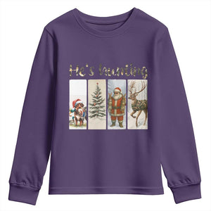 Santa Funny Christmas Hunter Look Youth Sweatshirt He Is Hunting TS12 Purple Print Your Wear