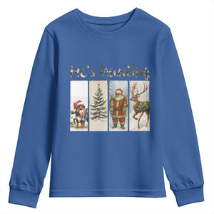 Santa Funny Christmas Hunter Look Youth Sweatshirt He Is Hunting TS12 Royal Blue Print Your Wear