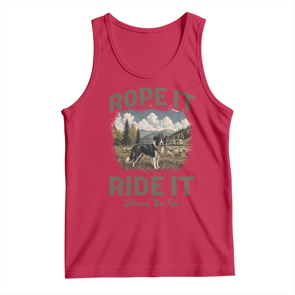 Border Collie Cowboy Farm Dog Tank Top Rope It Ride It Round Em Up Ranch Life Gift TS12 Red Print Your Wear