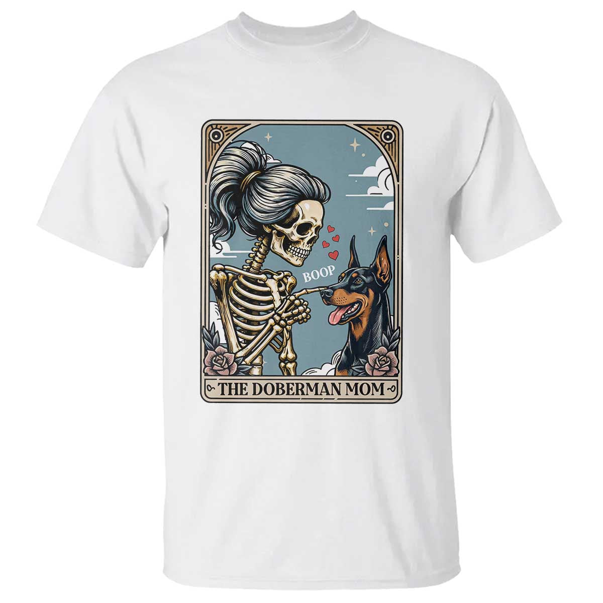 The Doberman Mom Skeleton Tarot Card T Shirt Boop Dobie Halloween Dog Lover Gift TS12 White Print Your Wear