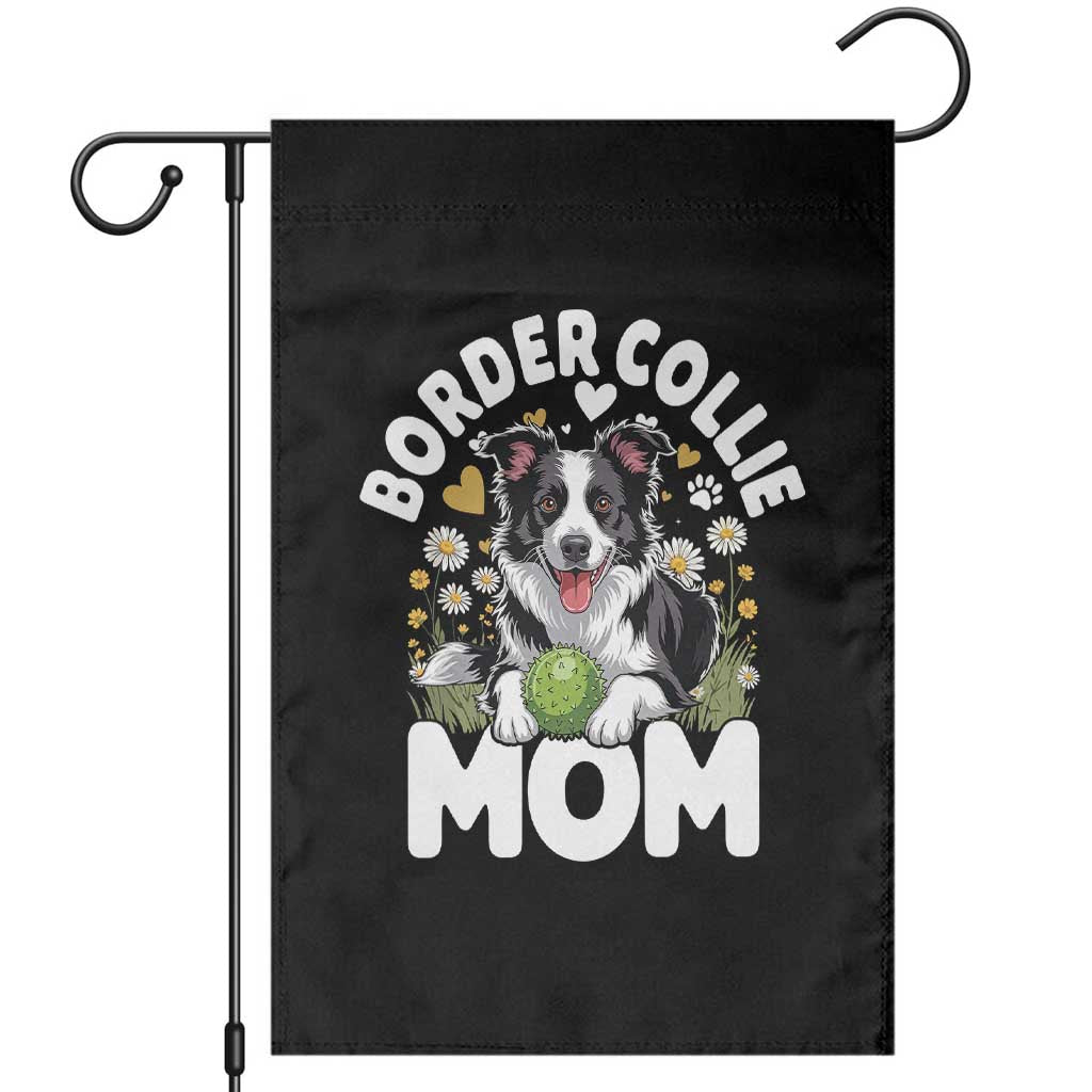 Cute Border Collie Mom Garden Flag Flower Floral Dog Lover Gift TS12 Black Print Your Wear