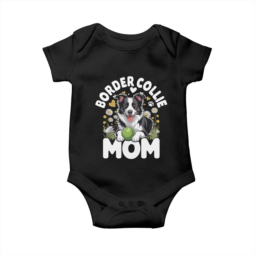Cute Border Collie Mom Baby Onesie Flower Floral Dog Lover Gift TS12 Black Print Your Wear