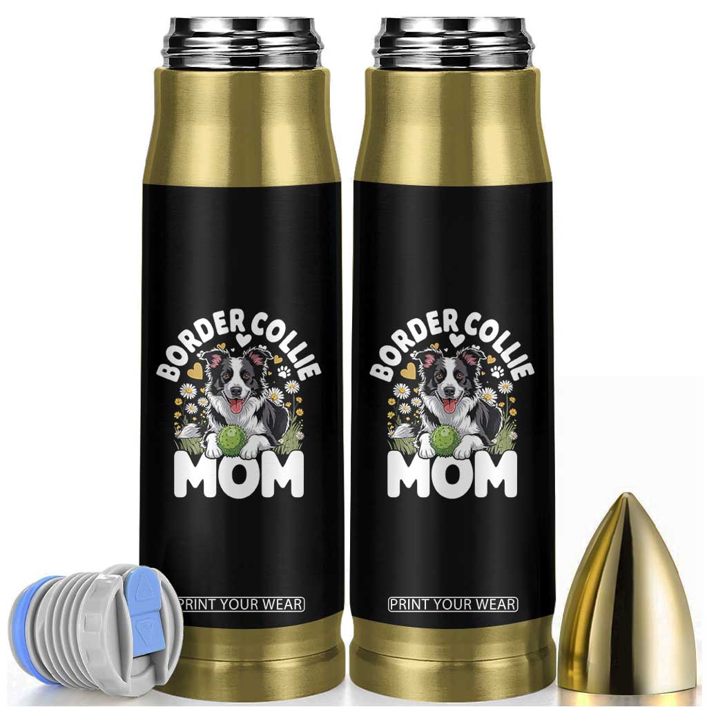 Cute Border Collie Mom Bullet Tumbler Flower Floral Dog Lover Gift TS12 Black Print Your Wear