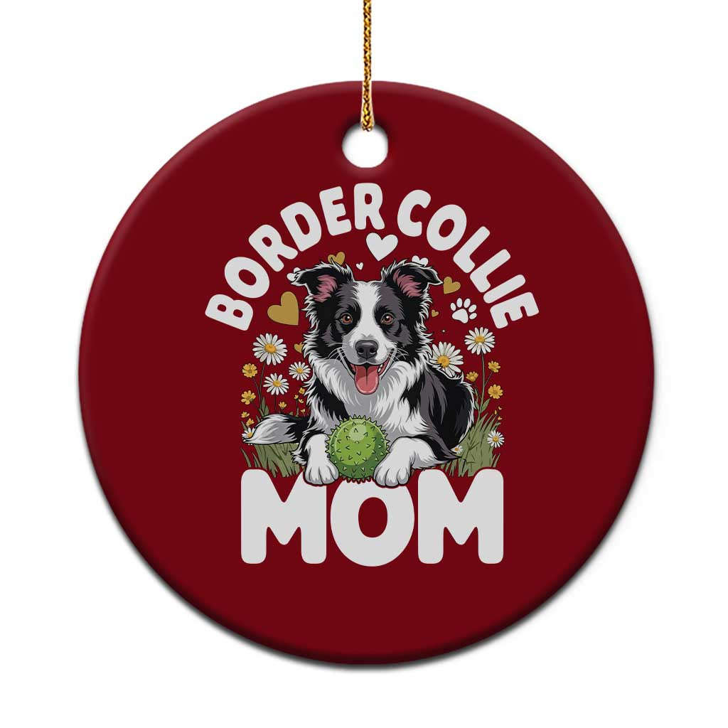 Cute Border Collie Mom Ceramic Ornament Flower Floral Dog Lover Gift TS12 1pc Red Print Your Wear