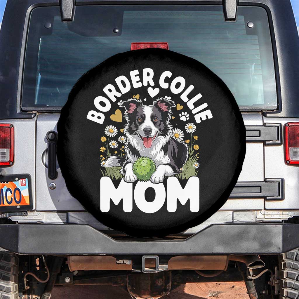 Cute Border Collie Mom Spare Tire Cover Flower Floral Dog Lover Gift TS12 No hole Black Print Your Wear